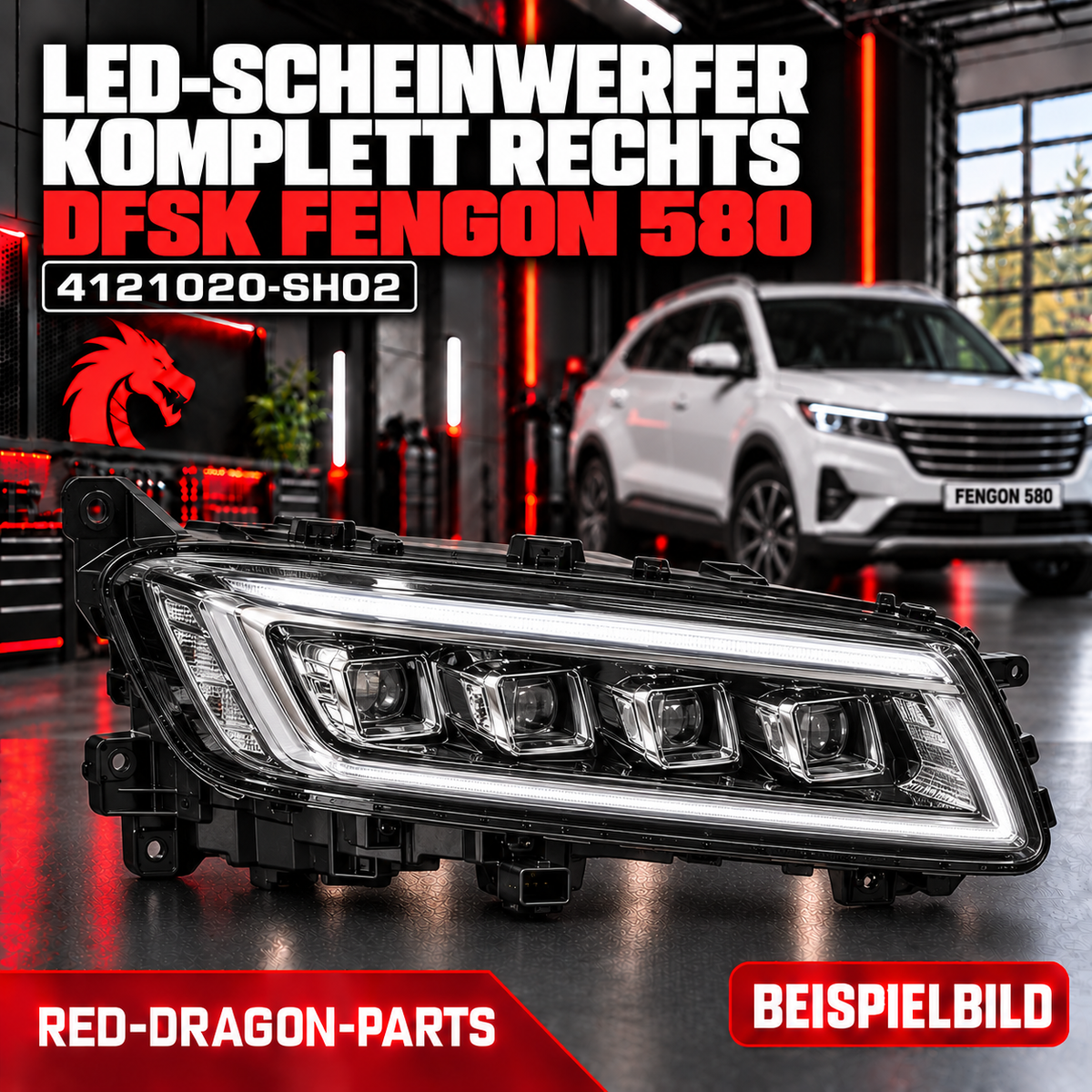 LED-Scheinwerfer rechts DFSK Fengon 580 – 4121020-SH02