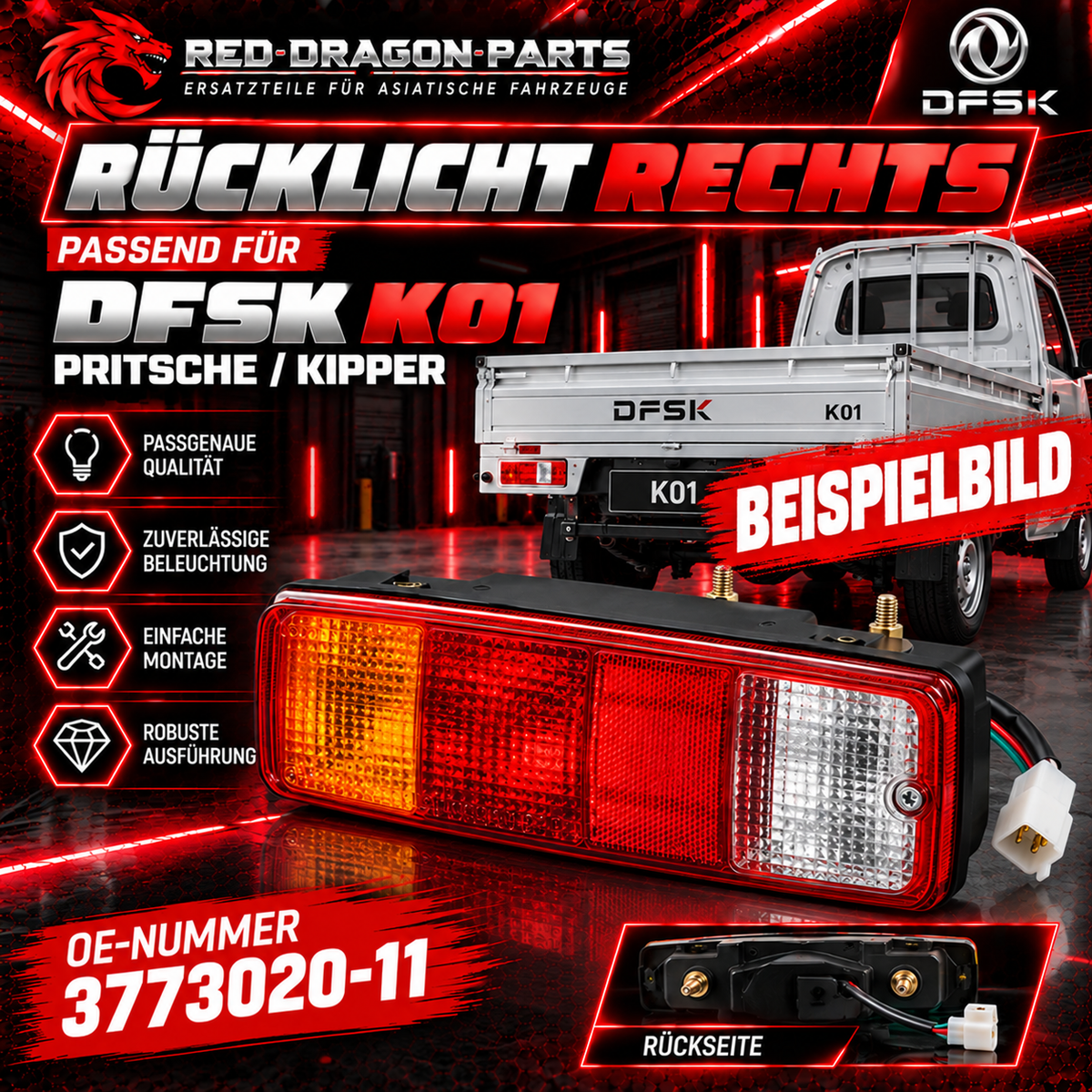 Rücklicht rechts für DFSK K01 Pritsche / Kipper | OE 3773020-11
