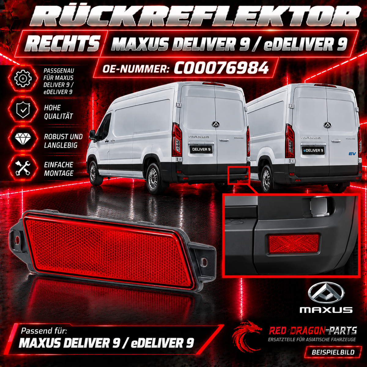 Rückreflektor hinten rechts MAXUS Deliver 9 / eDeliver 9 – C00076984