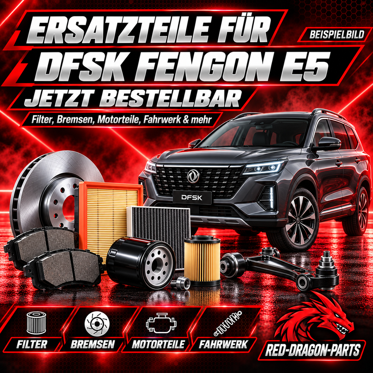 DFSK Fengon E5 Ersatzteile: Filter & Bremsen