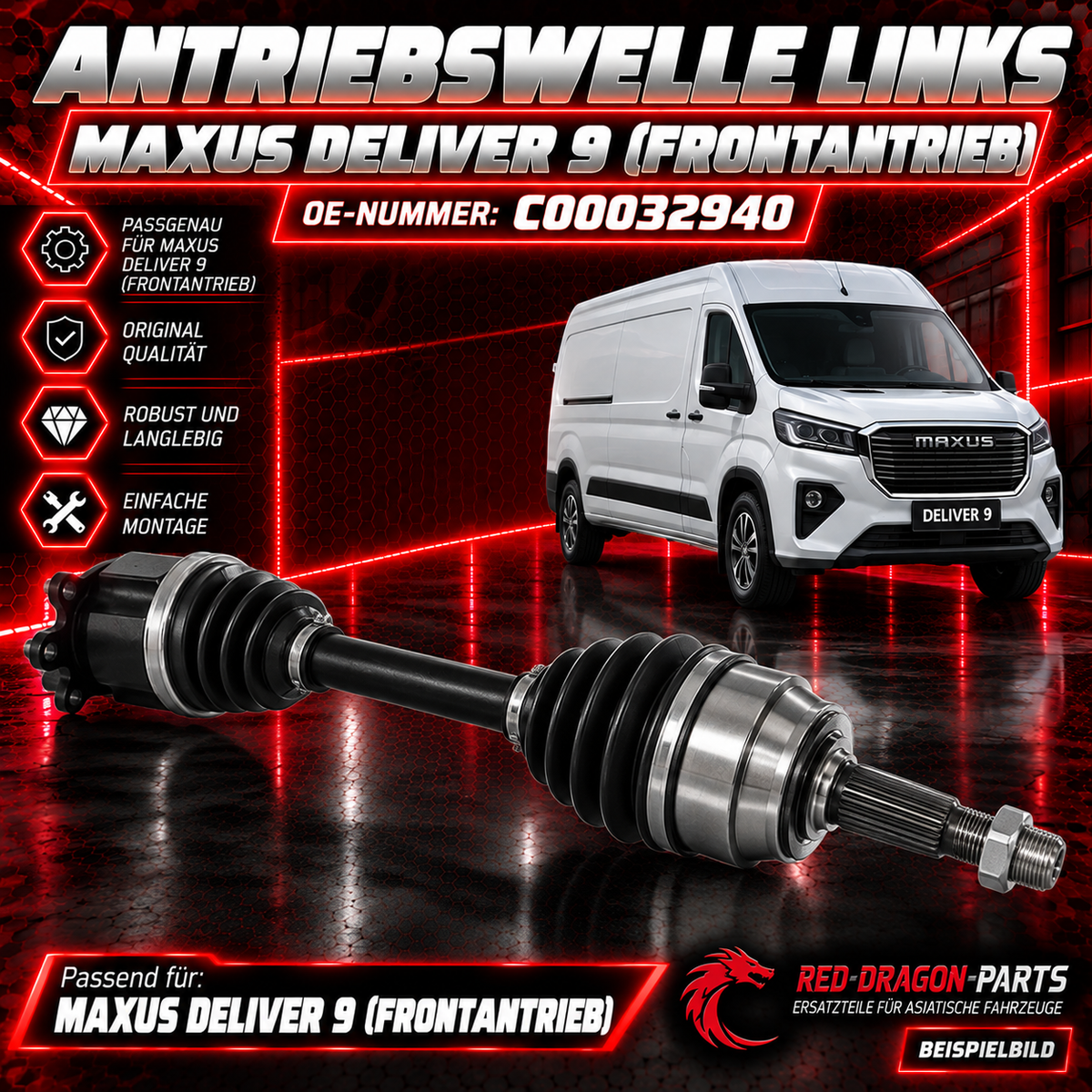 Antriebswelle vorne links MAXUS Deliver 9 Frontantrieb – OE C00032940