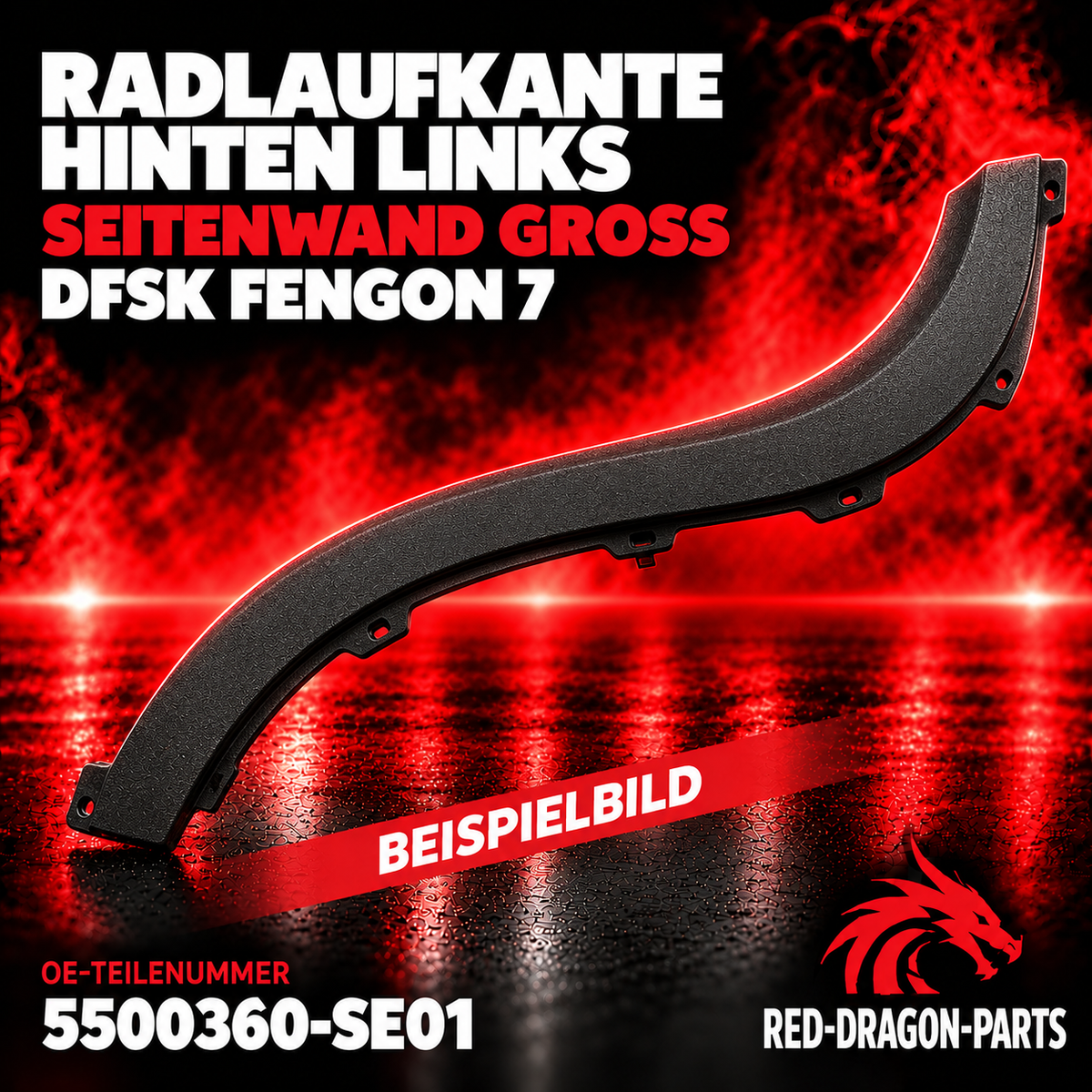 Radlaufkante hinten links, Seitenwand groß, DFSK Fengon 7 | 5500360-SE01