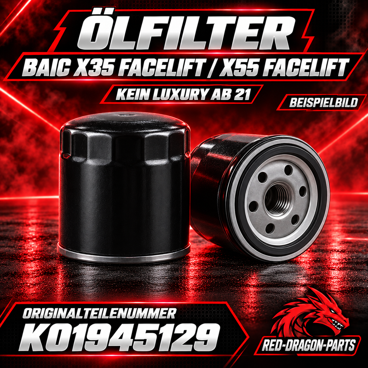 Ölfilter BAIC X35 / X55 Facelift ab 2021 | K01945129