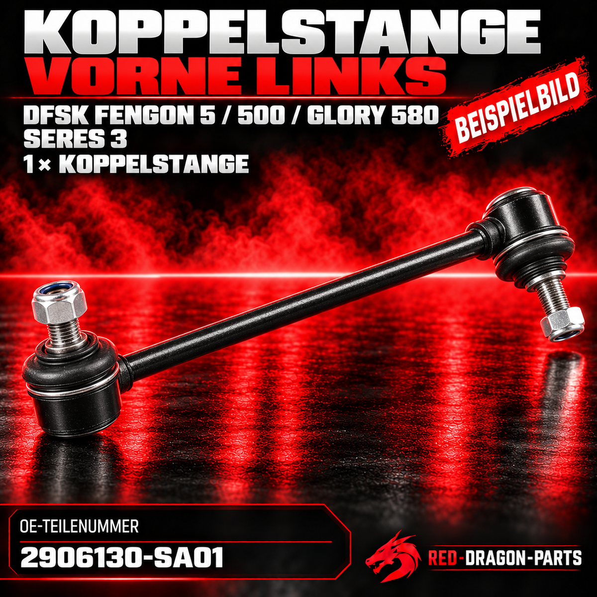 Koppelstange vorne links für DFSK Fengon 5/500, Glory 580 & Seres 3 | 2906130-SA01